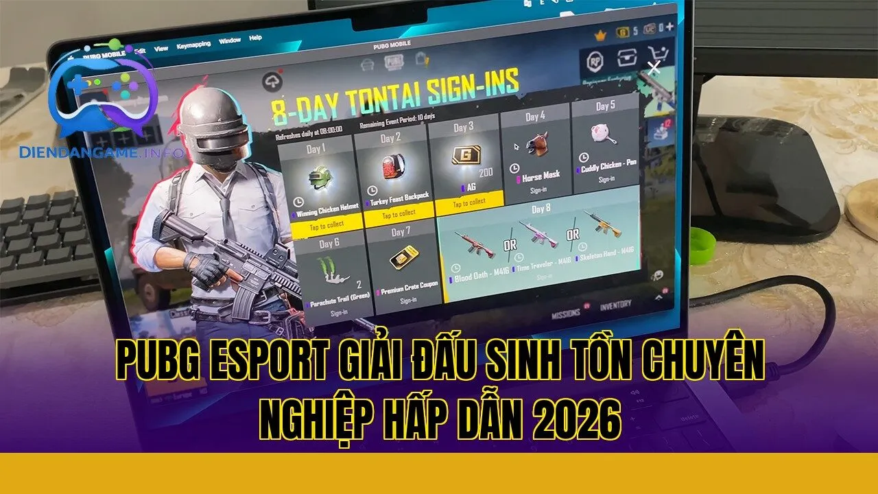 PUBG Esport giải đấu sinh tồn chuyên nghiệp hấp dẫn 2026