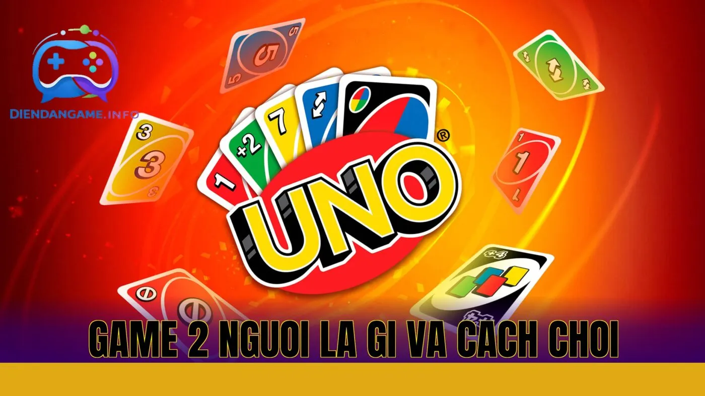 game 2 nguoi la gi va cach choi