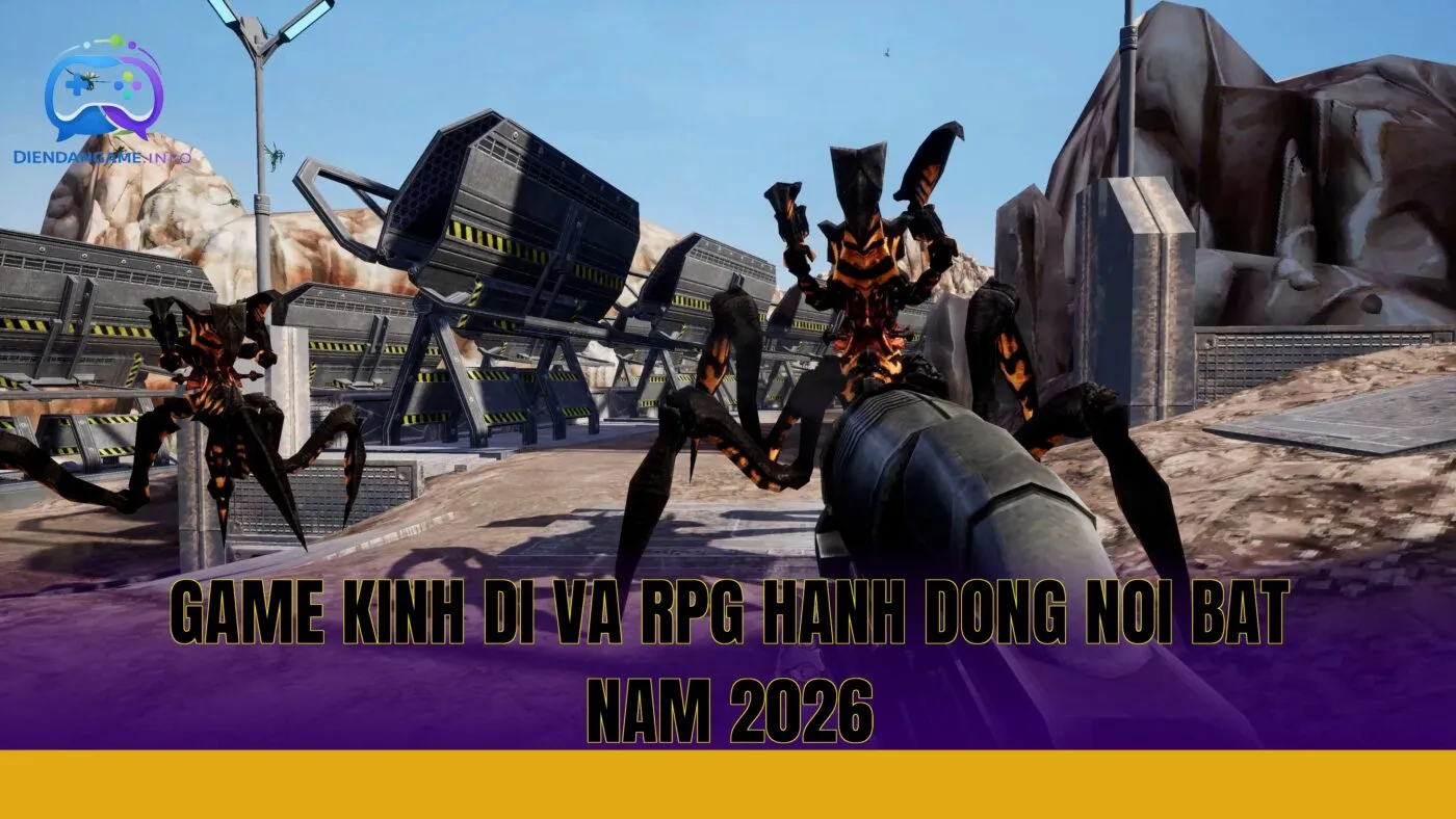 game kinh di va rpg hanh dong noi bat nam 2026