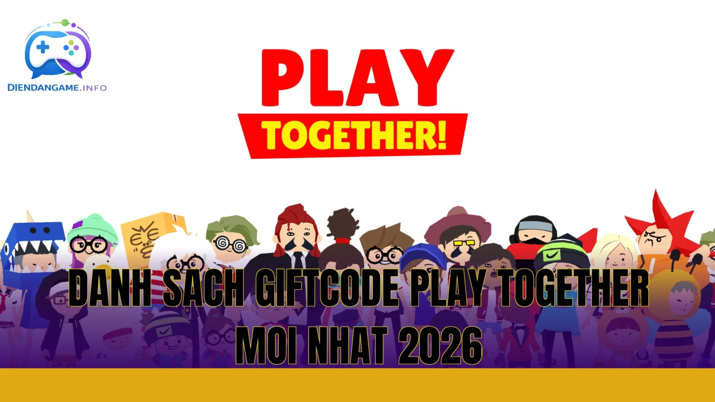 danh sach giftcode play together moi nhat 2026