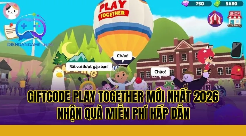 Giftcode Play Together mới nhất 2026 nhận quà miễn phí hấp dẫn