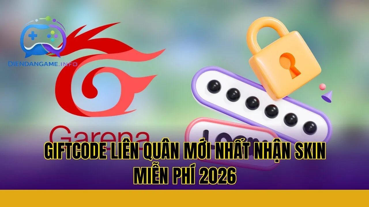 Giftcode Liên Quân mới nhất nhận skin miễn phí 2026