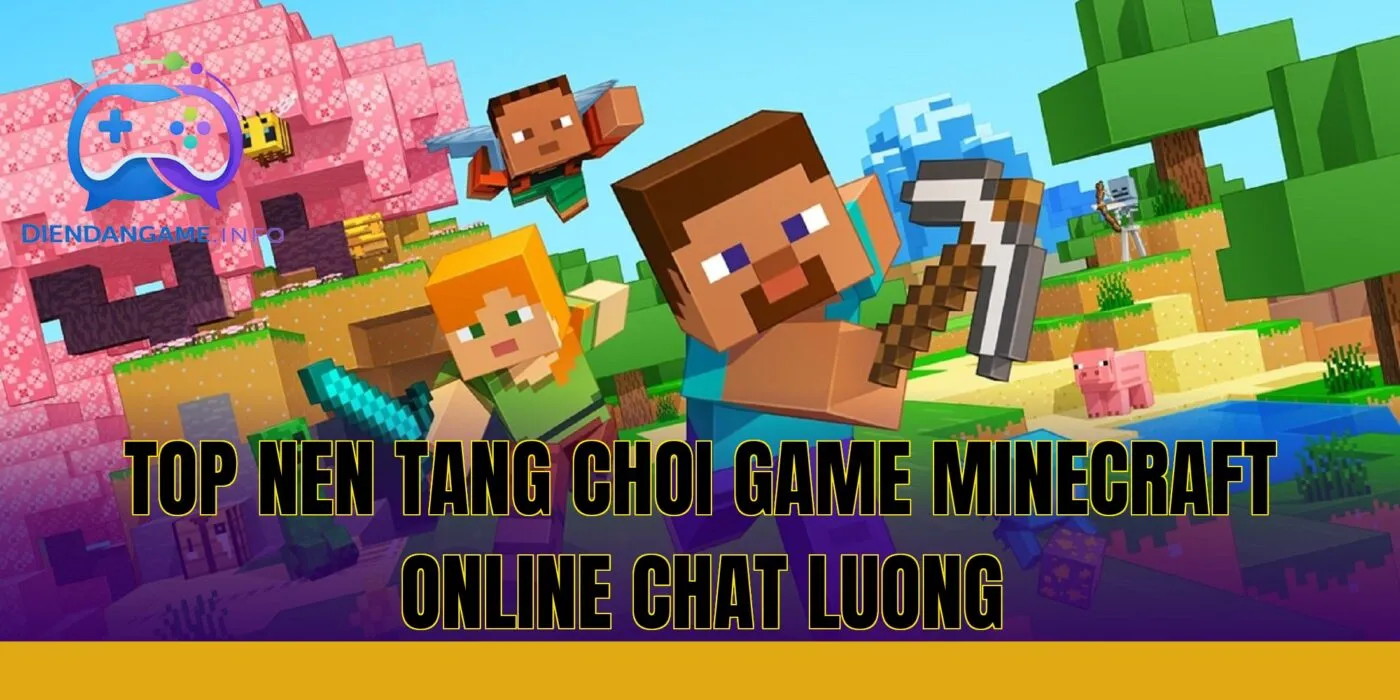 top nen tang choi game minecraft online chat luong