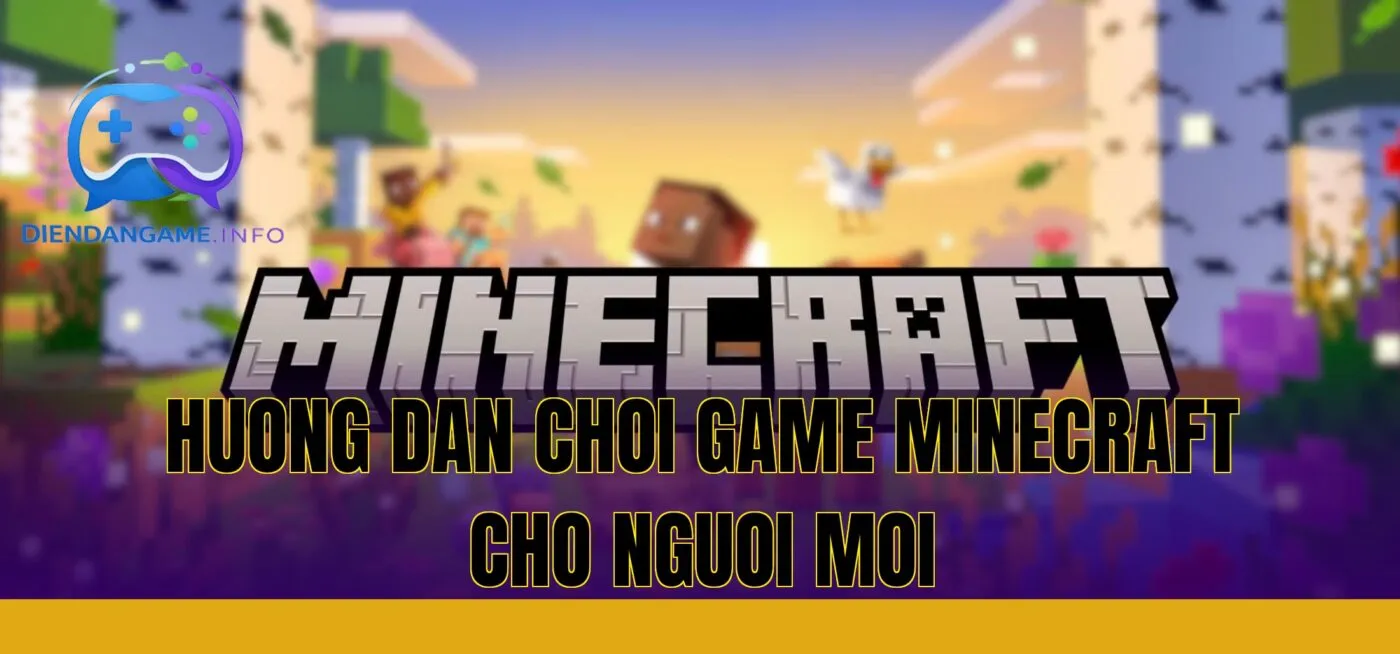 huong dan choi game minecraft cho nguoi moi
