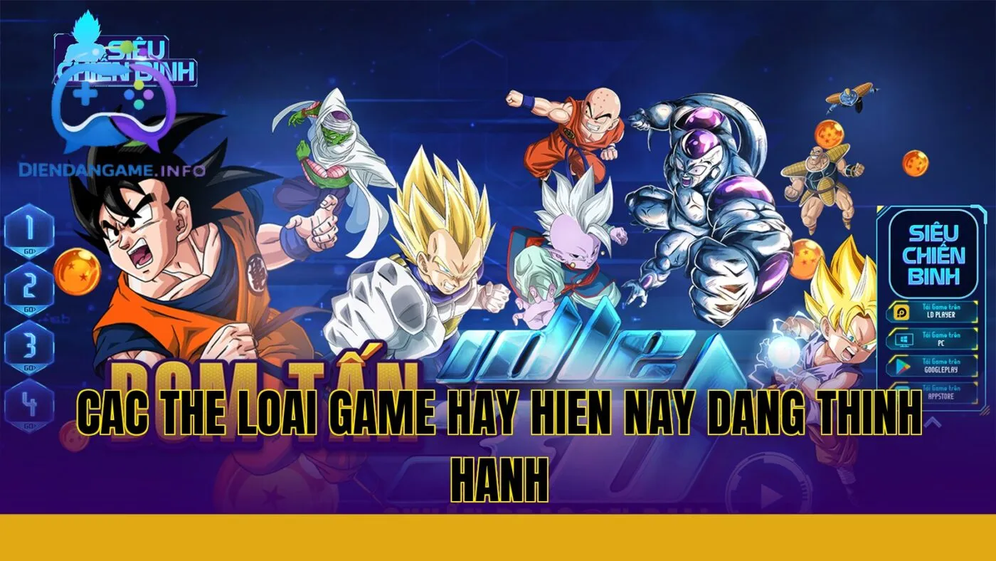 cac the loai game hay hien nay dang thinh hanh