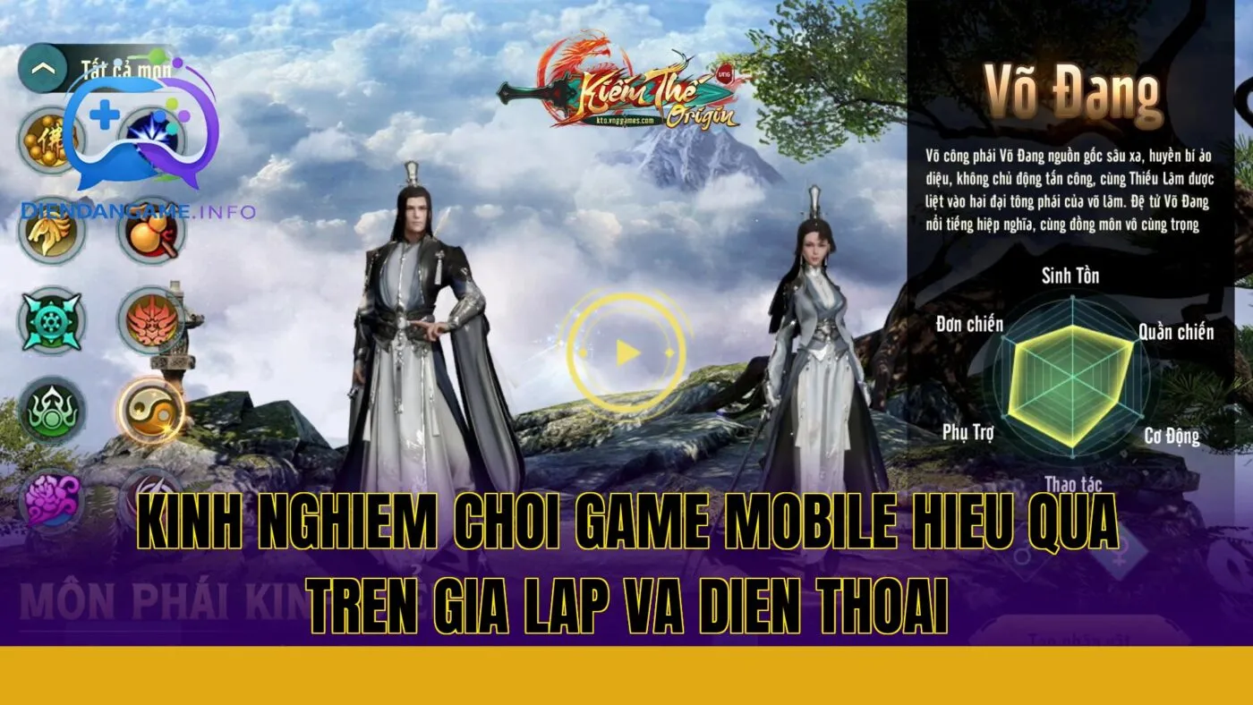 kinh nghiem choi game mobile hieu qua tren gia lap va dien thoai